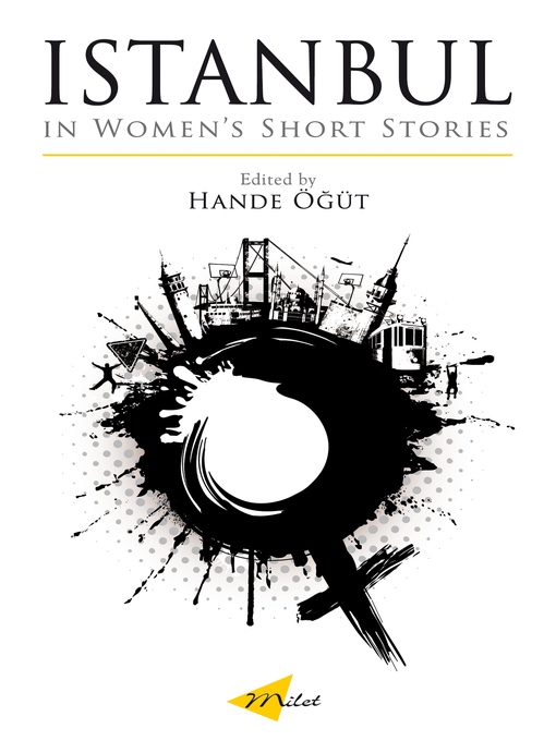 Title details for Istanbul in Women's Short Stories by Hande Ogut - Available